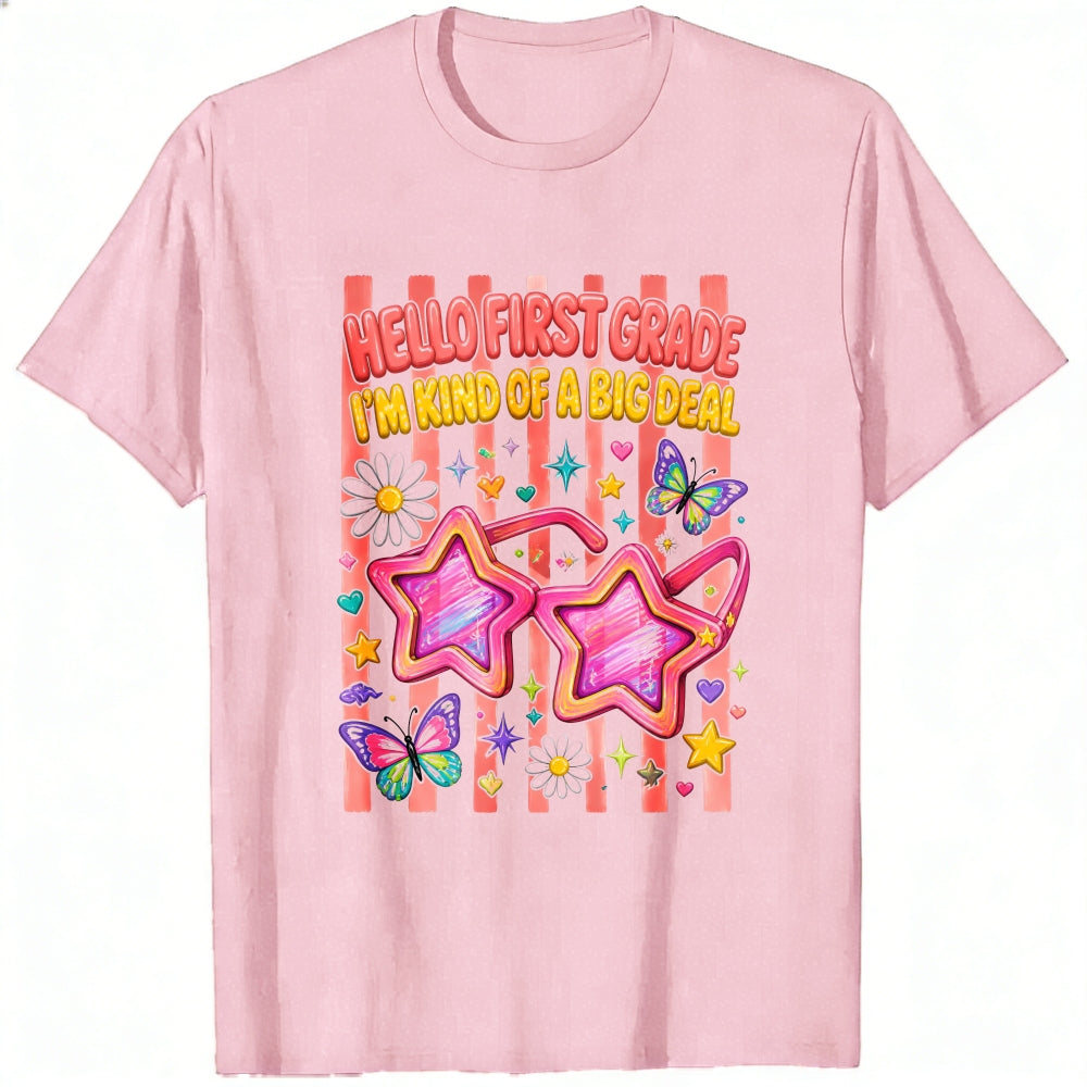 Cute Girls Hello First Grade I'm Kind Of A Big Deal Star Sunglasses Classic T-Shirt