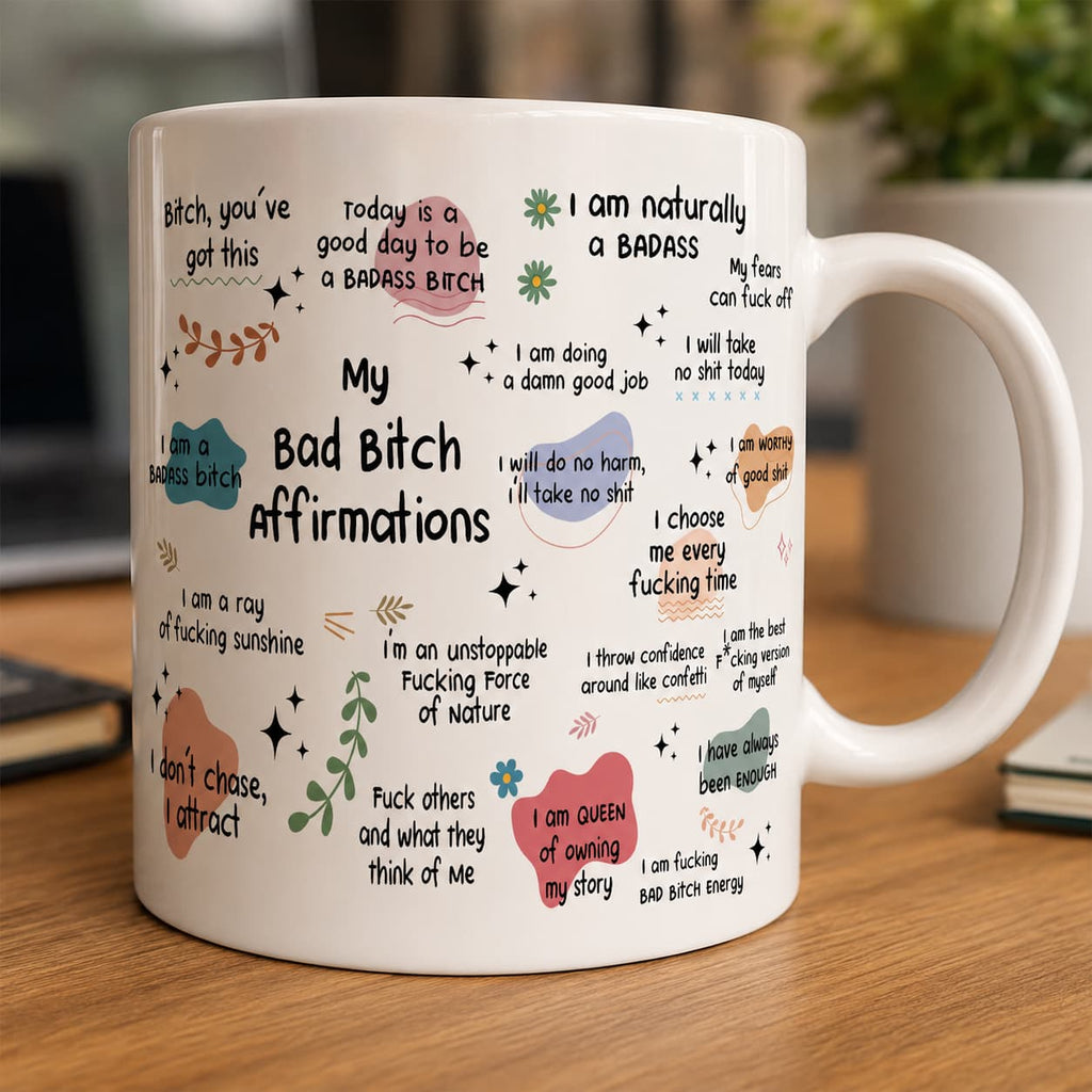 My Bad Bitch Affirmations Mug – Funny Empowering Coffee Cup Gift for Women