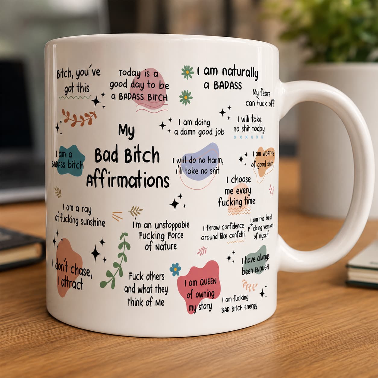 My Bad Bitch Affirmations Mug – Funny Empowering Coffee Cup Gift for Women