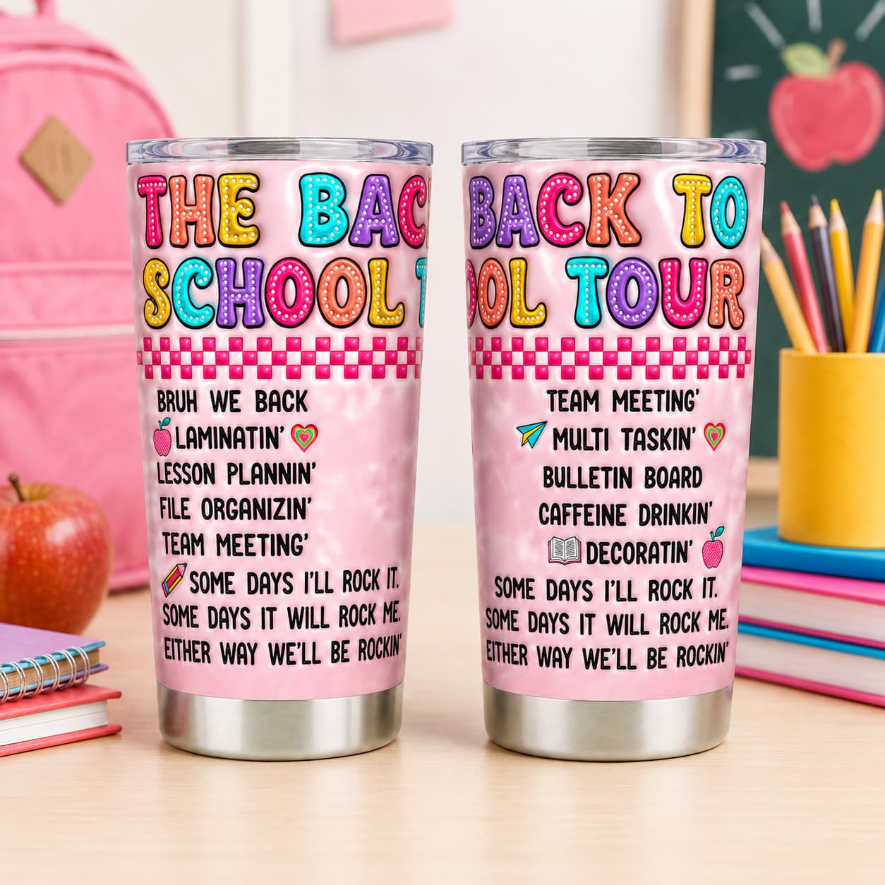 Back-to-School Teacher Tumbler, Pink Insulated Stainless Steel Travel Cup