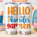 Hello Kindergarten 20 oz Stainless Steel Tumbler with Lid, Pencil & Floral School Print