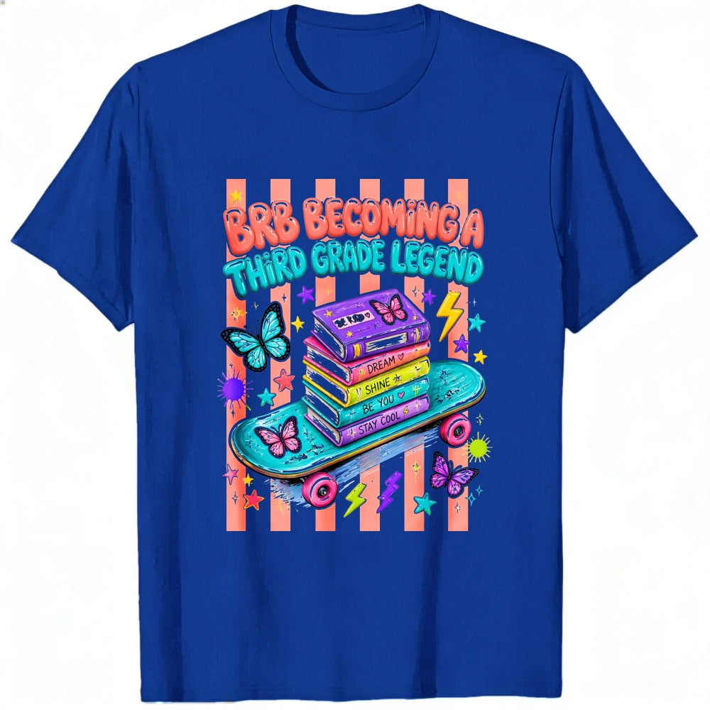 Cute Retro Style Classic T-Shirt Brb Becoming A Third Grade Legend Books Skateboard Butterflies Desi