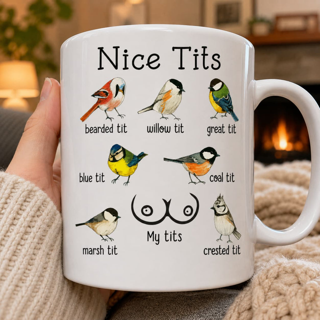 Nice Tits Bird Mug – Funny Birdwatcher Coffee Cup Gift for Bird Lovers