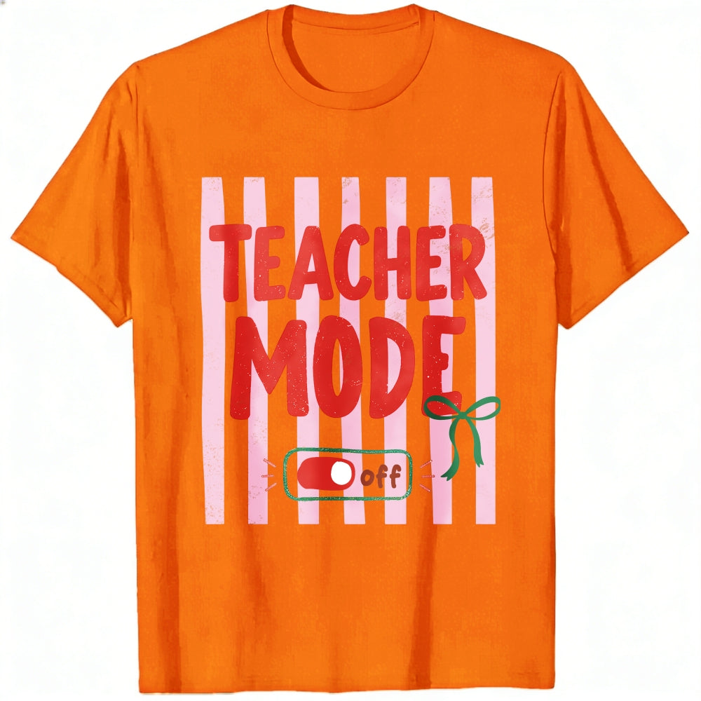 Funny Teacher Mode Off Switch Graphic Classic T-Shirt