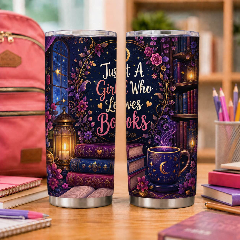 Just a Girl Who Loves Books Tumbler – Back-to-School Gift for Readers and Students