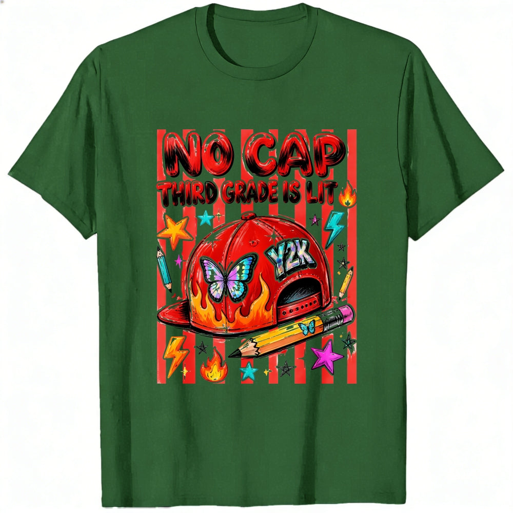 Funny No Cap Third Grade Is Lit Graphic Classic T-Shirt