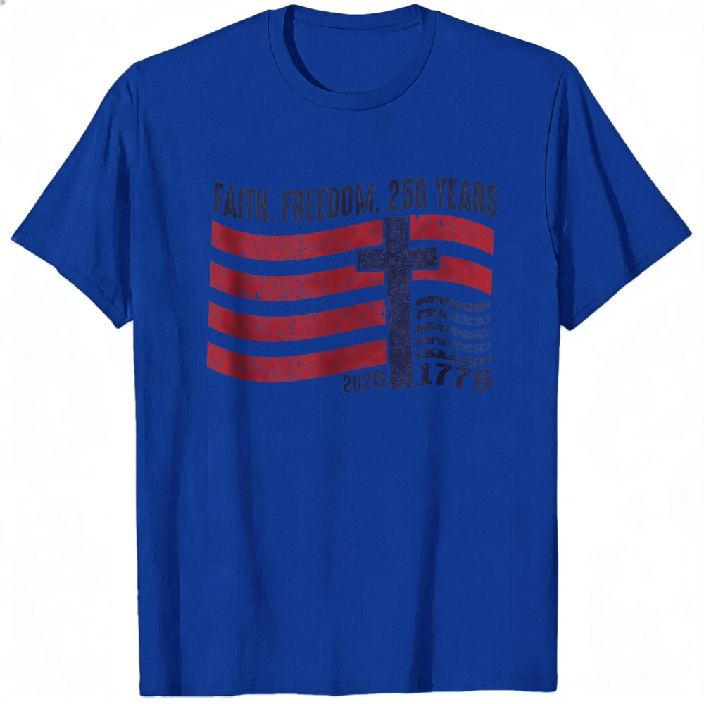 Patriotic Faith Freedom 250 Years Classic T-Shirt