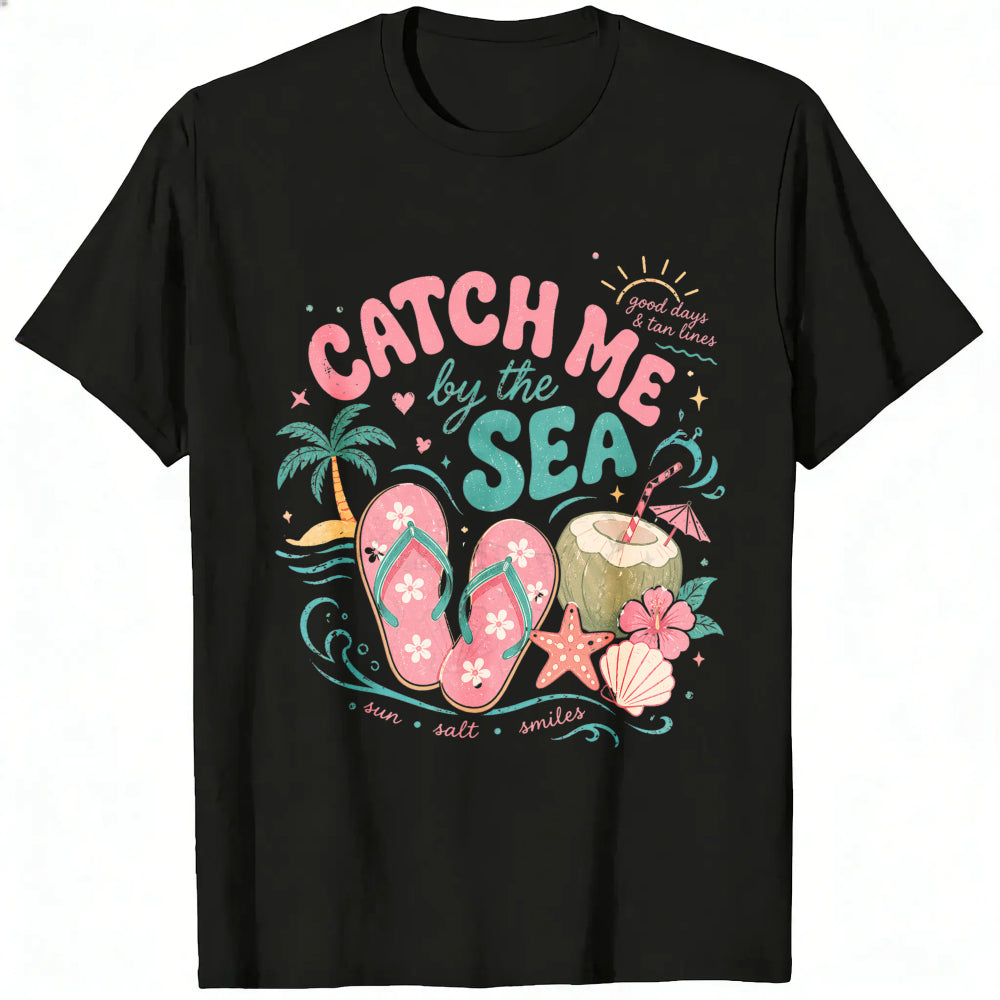 Summer Beach Vibes Classic T-Shirt Catch Me By The Sea Flip Flops Coconut Tropical Design