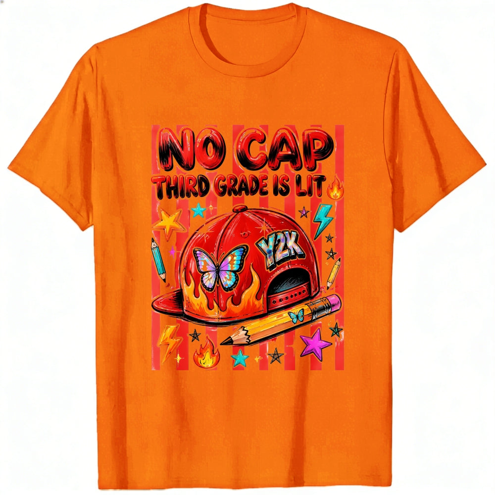 Funny No Cap Third Grade Is Lit Graphic Classic T-Shirt