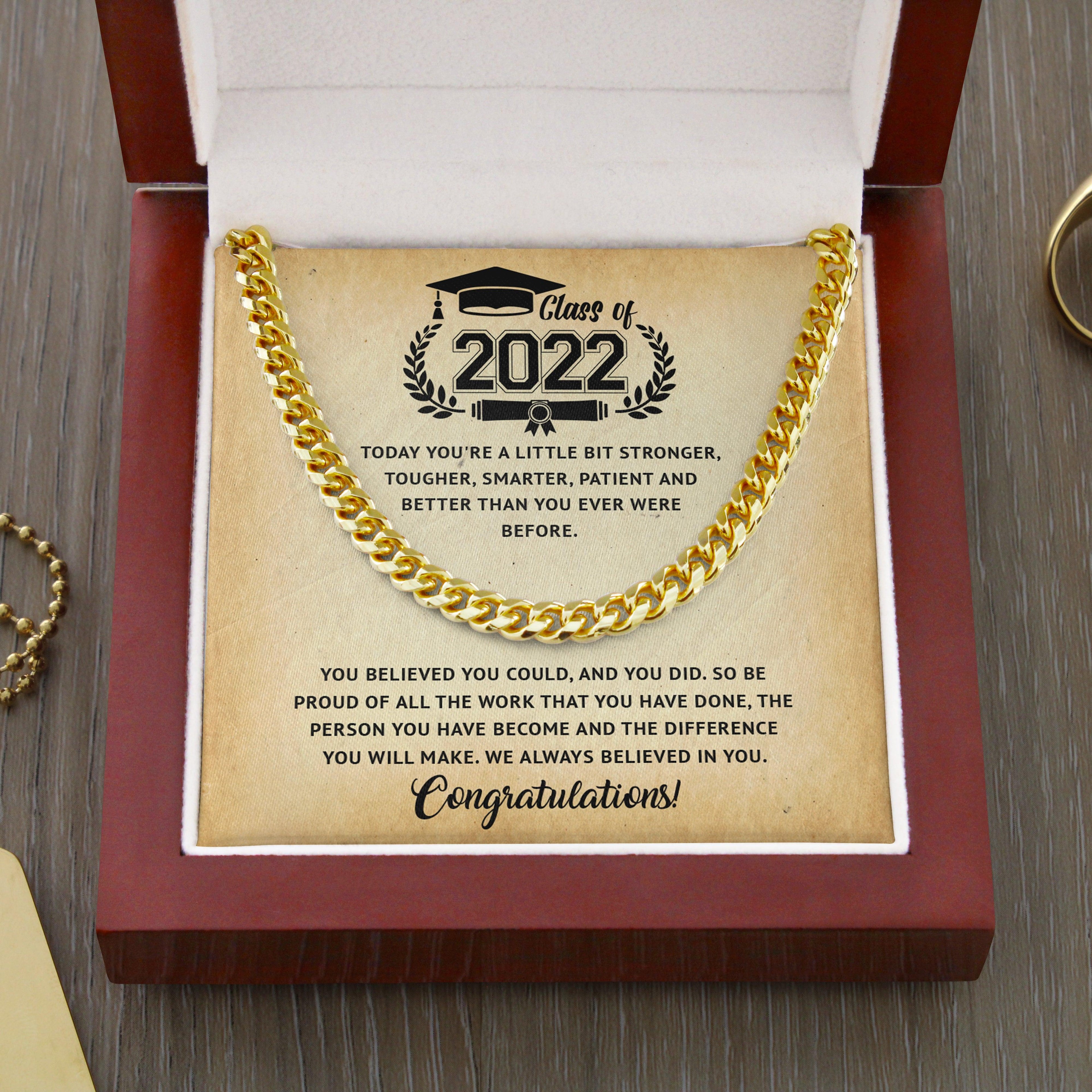 Class Of 2022 - You Make Us Proud - Cuban Link Chain