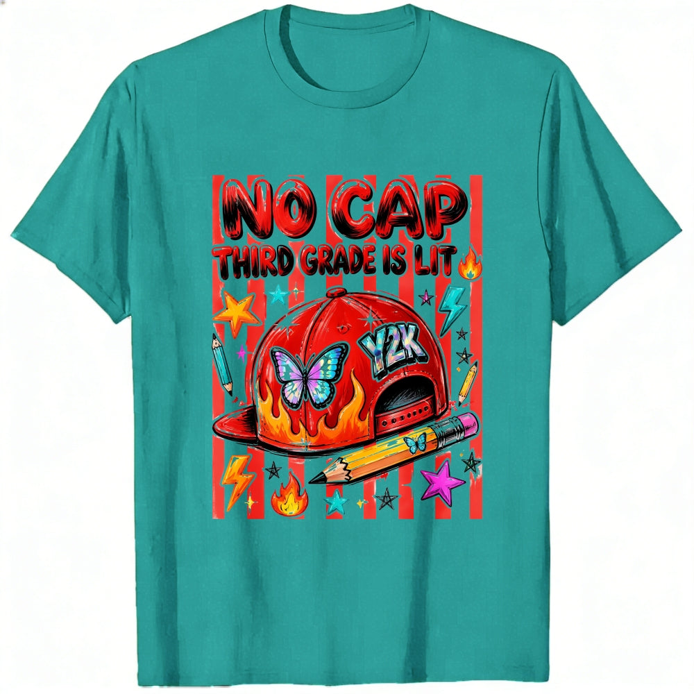 Funny No Cap Third Grade Is Lit Graphic Classic T-Shirt