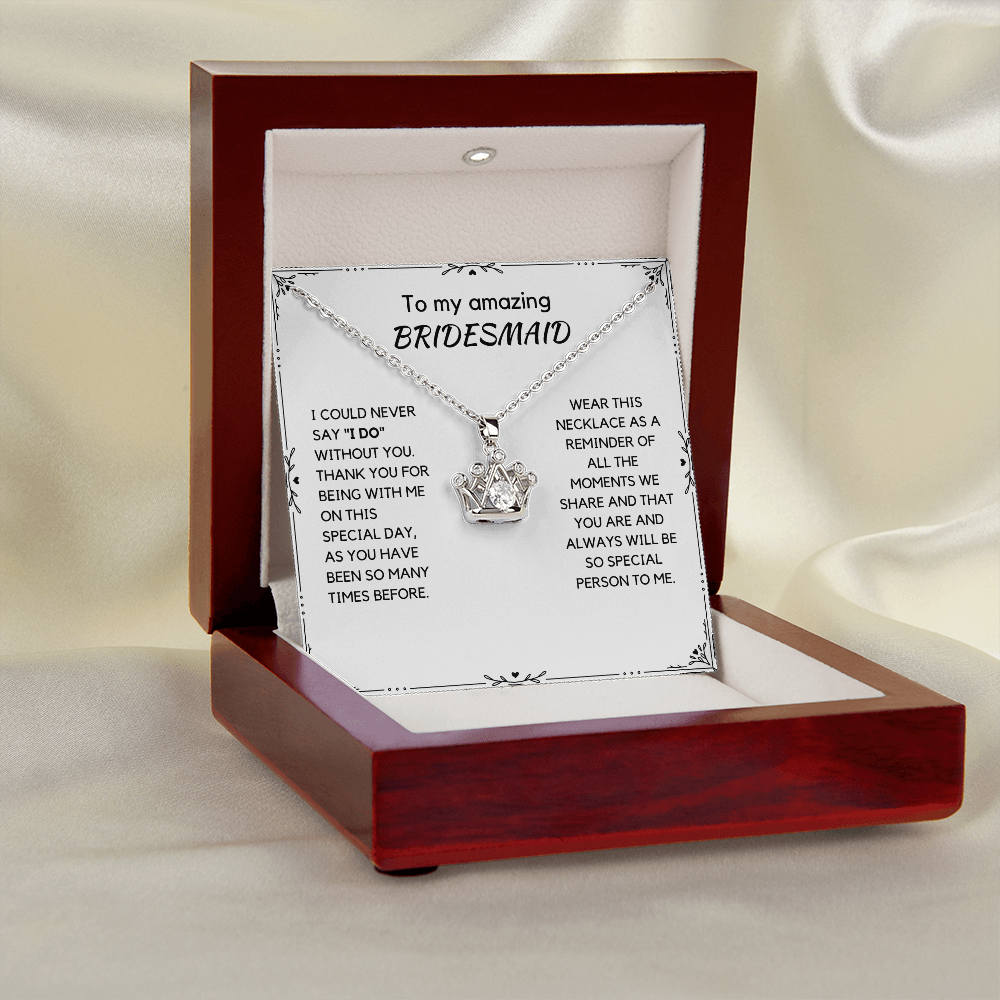 Bridesmaid - Special Person - Crown Necklace