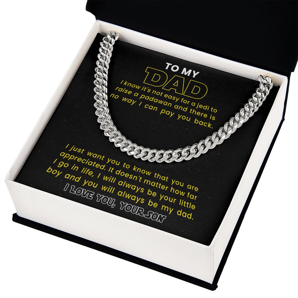 [Almost Sold Out] Dad - Jedi Teacher - Cuban Link Chain