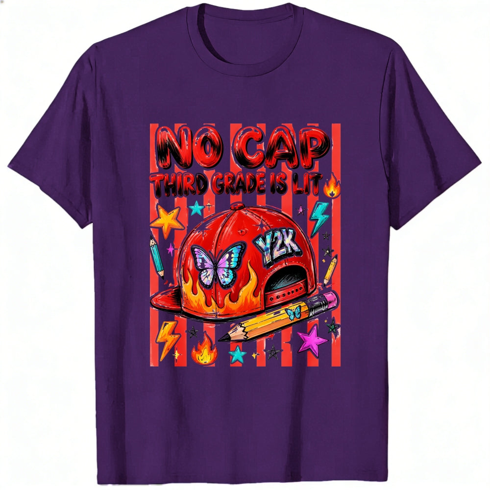 Funny No Cap Third Grade Is Lit Graphic Classic T-Shirt