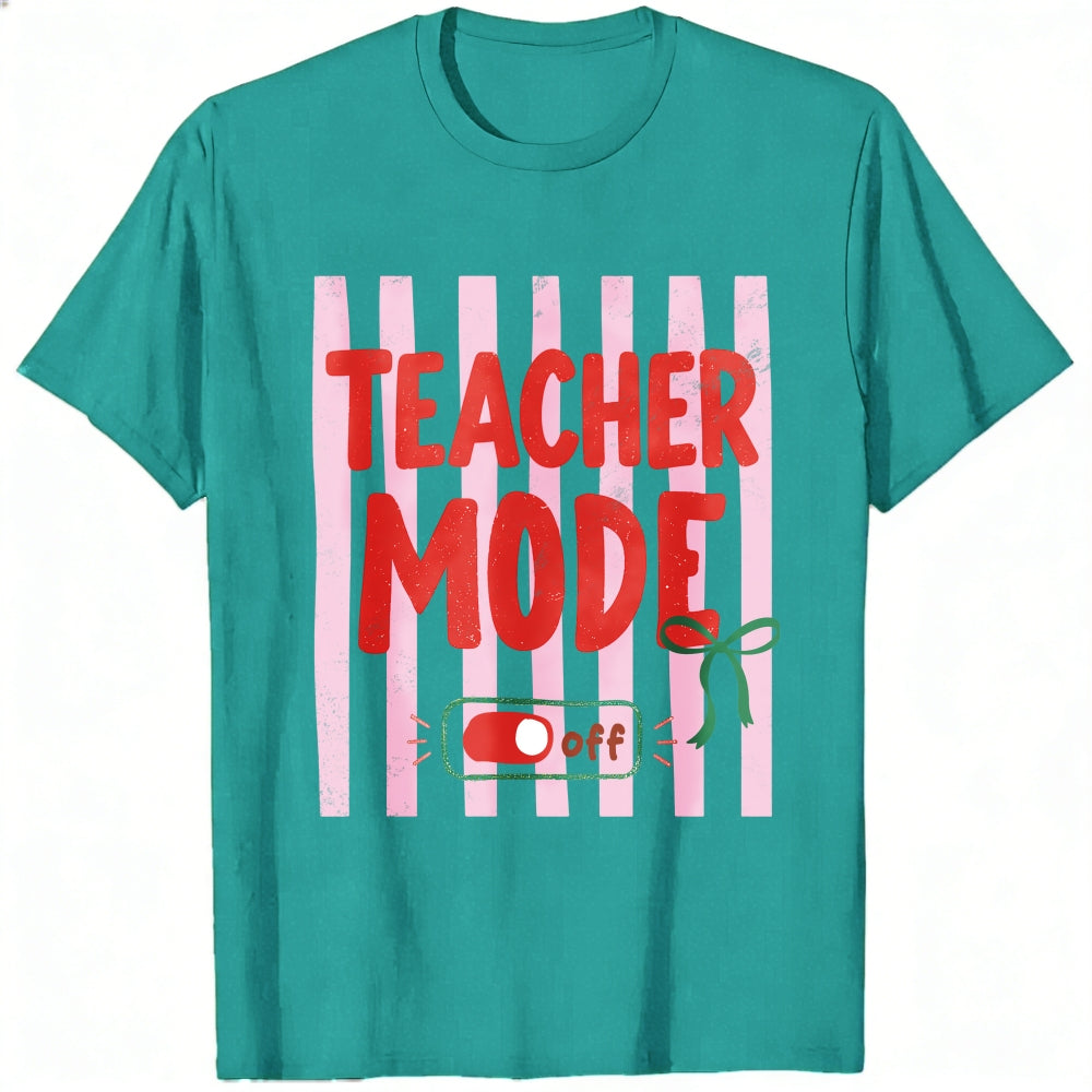 Funny Teacher Mode Off Switch Graphic Classic T-Shirt