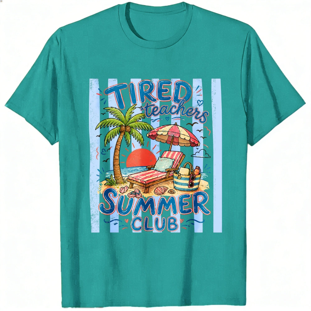 Funny Tired Teachers Summer Club Beach Vacation Classic T-Shirt