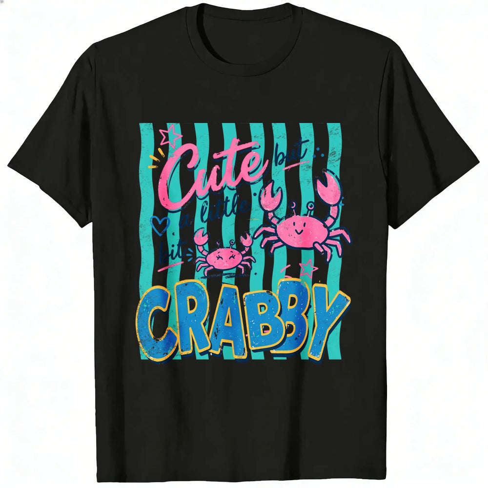 Cute But A Little Bit Crabby Crab Ocean Summer Classic T-Shirt