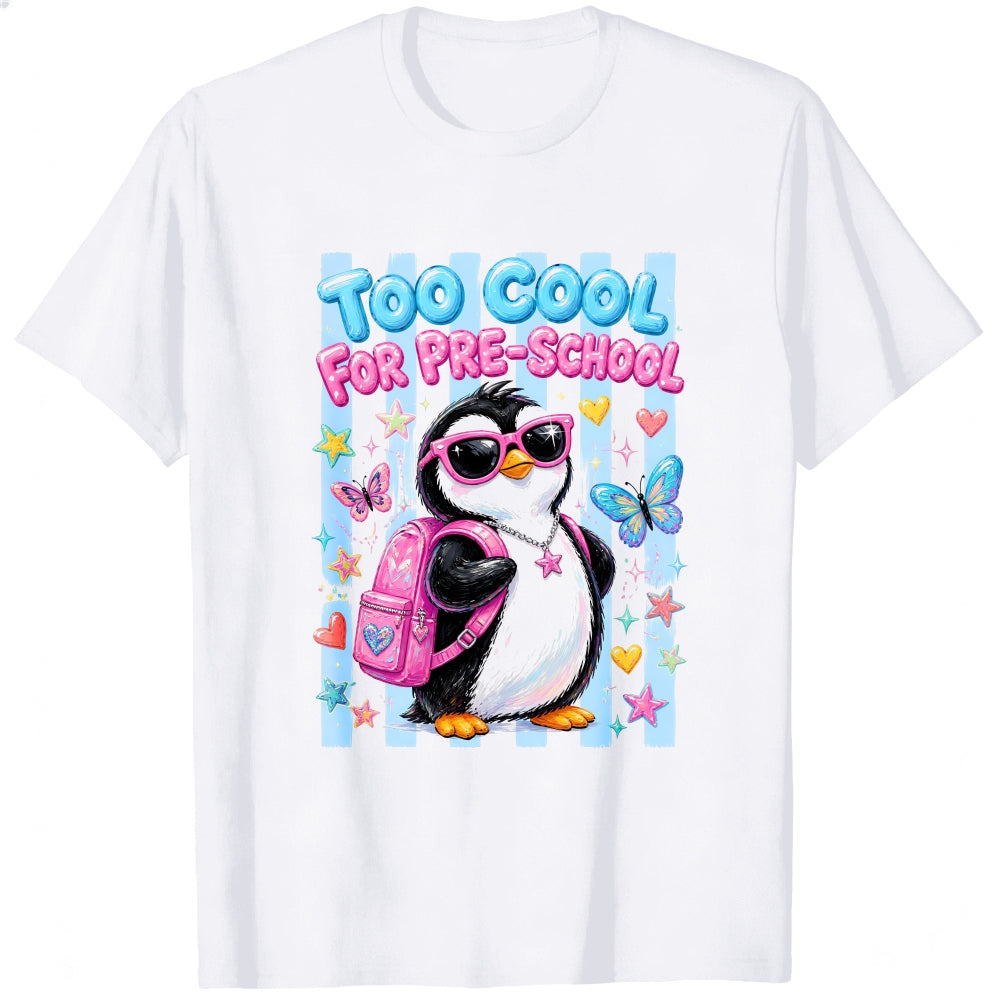 Cute Cartoon Penguin Too Cool For Pre School Classic T-Shirt