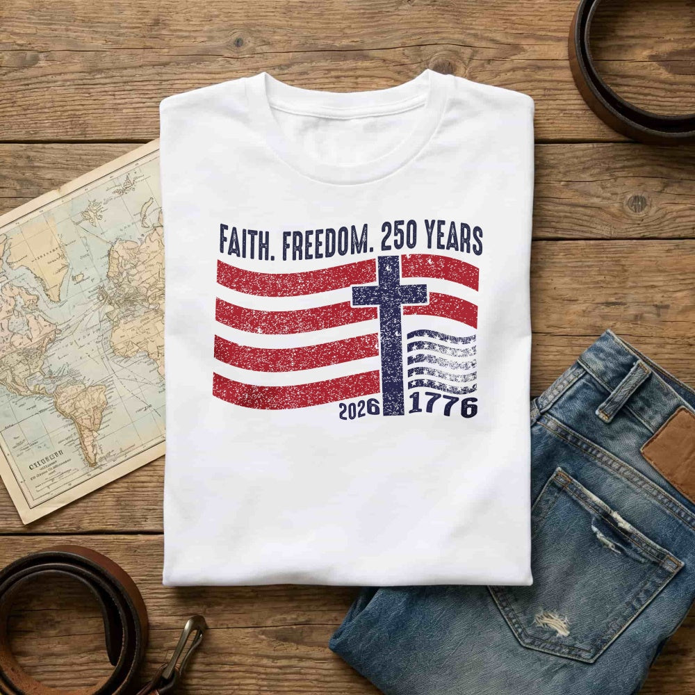 Patriotic Faith Freedom 250 Years Classic T-Shirt